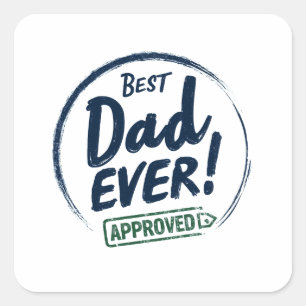 Sticker Carré Meilleur papa jamais, Conception de texte approuvé