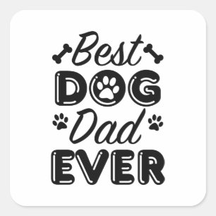 Sticker Carré Meilleur père de chien jamais