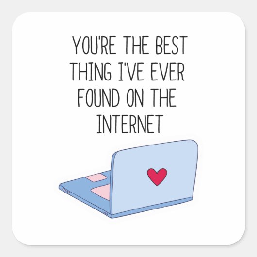 Sticker Carré Meilleure chose sur Internet | Rencontres en ligne (Devant)