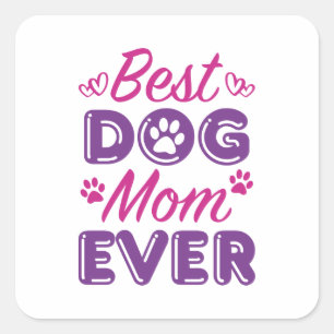 Sticker Carré Meilleure maman de chien