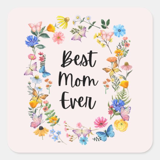 Sticker Carré Meilleure Maman Jamais Joli Fleurs sauvages Boho F (Devant)