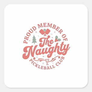 Sticker Carré Membre fier du Naughty Pickleball Club