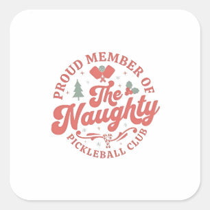 Sticker Carré Membre fier du Naughty Pickleball Club