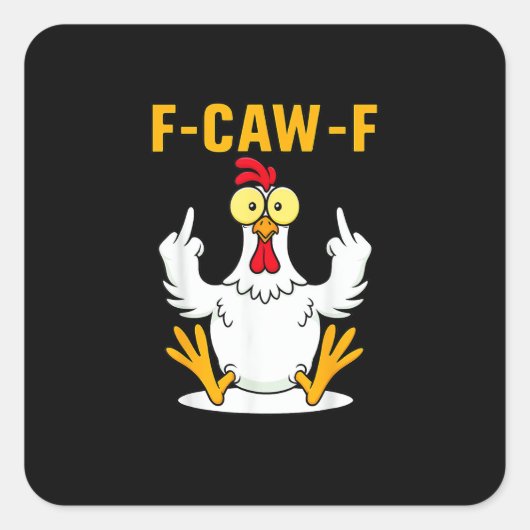 Sticker Carré Meme de coq de citation F-Caw-F (Devant)