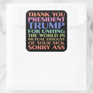 Sticker Carré Merci Président Trump d'avoir unifié le monde
