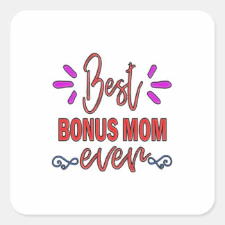 Sticker Carré Mère Cadeau Meilleur Bonus Maman Jamais