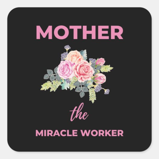 Sticker Carré Mère Le Travailleur Miracle (Devant)