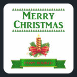 Sticker Carré Merry Christmas Candle (grn/rouge)<br><div class="desc">Bougie de Noël avec Joyeux Noël en vert écrit au-dessus de la bougie et bannière verte disant Joyeuses Fêtes en rouge ci-dessous.</div>