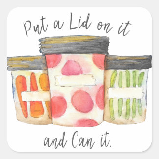 Sticker Carré Mets un Lid dessus et Can it!