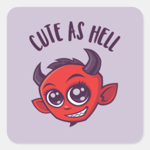 Sticker Carré Mignonne comme diable en enfer avec un texte foncé