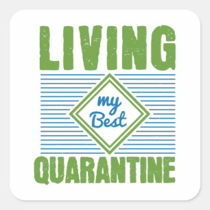 Sticker Carré Mise en quarantaine Conception de sensibilisation 