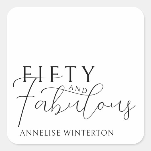 Sticker Carré Modern Fifty and Fabulous Script 50th Birthday (Devant)