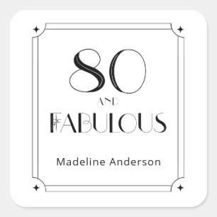 Sticker Carré Moderne 80 ans & Fabuleux Anniversaire 80 ans Gras