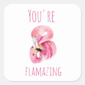 Sticker Carré Moderne Vous Flamazirez Beauté Flamant rose rose (Devant)