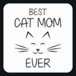 Sticker Carré Mom - Best Cat Mom ever<br><div class="desc">Would you like to thank your mother for everything hard times for example on her birthday or Mother's Day? Then show your mom your love with a gift and love saying!</div>