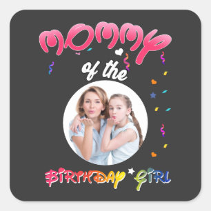Sticker Carré Momie de l'anniversaire fille personnalisée annive