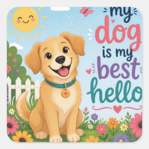 Sticker Carré Mon chien est mon meilleur salut – Badge pour amat