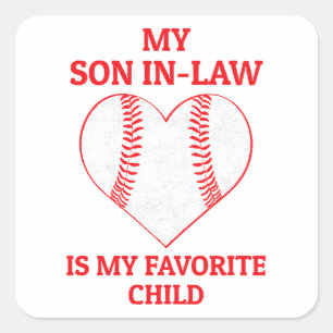 Sticker Carré Mon Fils En Droit Est Mon Enfant Préféré - Ventila