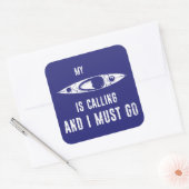 Sticker Carré Mon Kayak Appelle Et Je Dois Y Aller (Enveloppe)