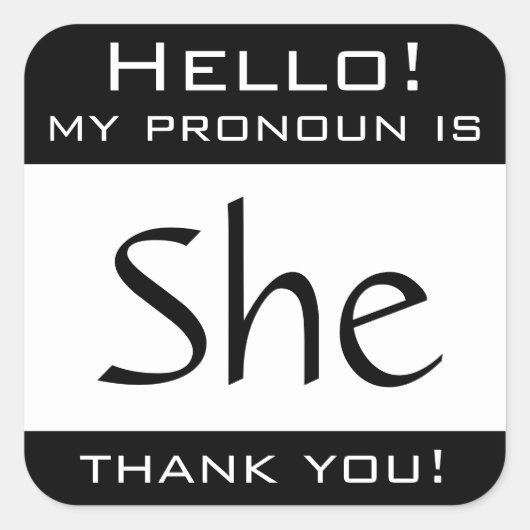 Sticker Carré Mon pronom est SHE (Devant)