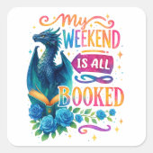 Sticker Carré Mon Week-End Est Réservé (Devant)