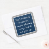 Sticker Carré Motivation de la prévention du suicide anti-dépres (Enveloppe)