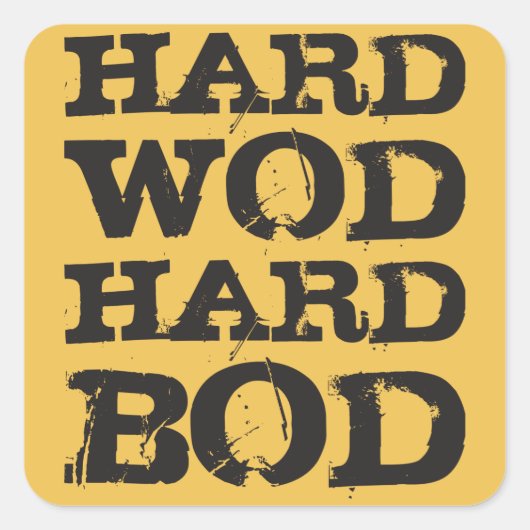 Sticker Carré Motivation WOD - Dur WOD, Dur Bod (Devant)