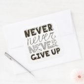 Sticker Carré N'abandonne jamais (Enveloppe)