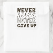 Sticker Carré N'abandonne jamais (Sac)