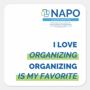 Sticker Carré NAPO Austin I Love Organiser l'autocollant