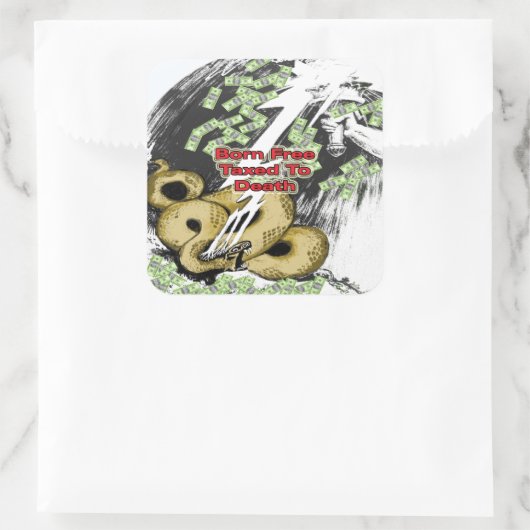 Sticker Carré Né libre imposé à la mort (Sac)