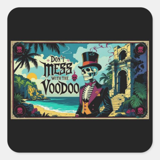 Sticker Carré Ne manquez pas le vaudou (Devant)