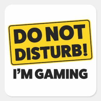 Sticker Carré Ne pas déranger ! Je joue