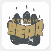 Sticker Carré Ne Pas Réveiller L'Ours (Devant)