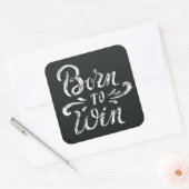 Sticker Carré Né pour gagner (Enveloppe)