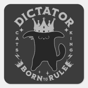 Sticker Carré Né pour gouverner Conception drôle de chat