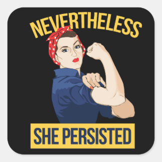 Sticker Carré néanmoins, elle a persisté