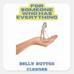 Sticker Carré Nettoyeur de bouton ventre, cadeau de plaisanterie