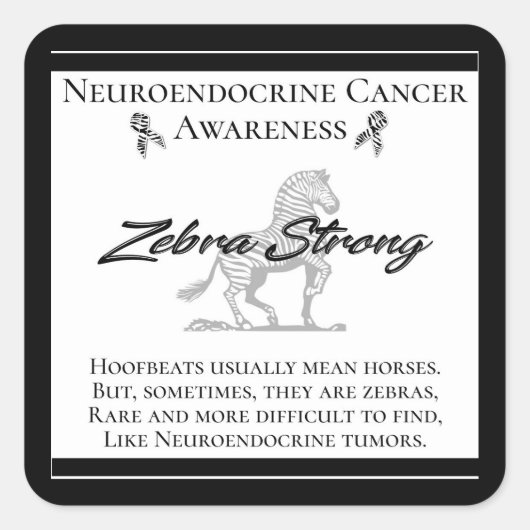 Sticker Carré Neuroendocrine Cancer Sensibilisation Zebra Fort (Devant)