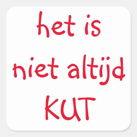 Sticker Carré Niet altijd (Devant)