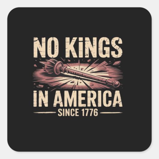 Sticker Carré No Kings In America Since 1776 King Free Classic V (Devant)