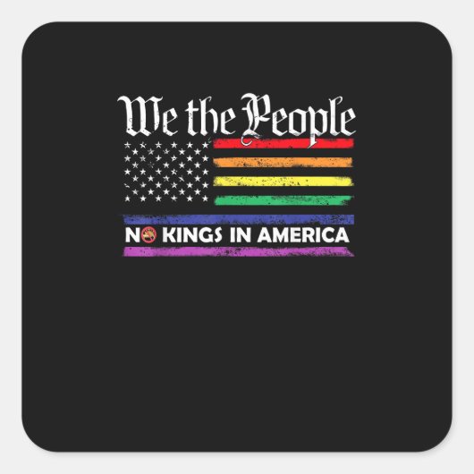 Sticker Carré No Kings In America We The People Creative Design (Devant)