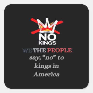 Sticker Carré No Kings We the People Freedom Classic Style