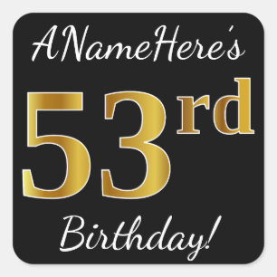 Sticker Carré Noir, Faux Gold 53ème anniversaire + Nom personnal