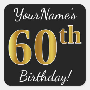 Sticker Carré Noir, Faux Or 60e anniversaire + Nom personnalisé