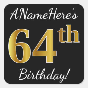 Sticker Carré Noir, Faux Or 64e anniversaire + Nom personnalisé