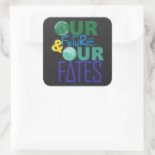 STICKER CARRÉ NOTRE AVENIR ET NOS GRAISSES (Sac)