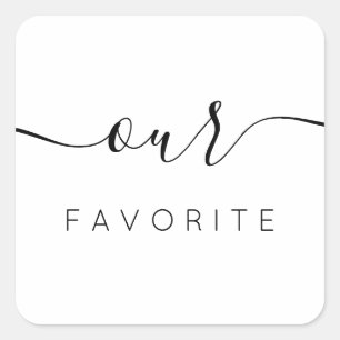 Sticker Carré Notre Calligraphie Moderne Favorite Favoriser