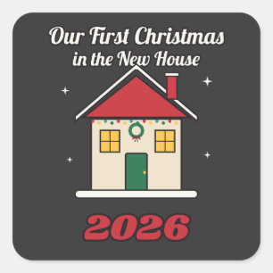Sticker Carré Notre premier Noël dans la nouvelle maison 2026