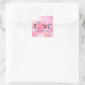 Sticker Carré Nous aimons parce qu'il nous a aimés pour la premi (Sac)